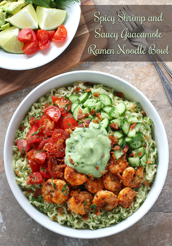 Spicy Shrimp and Saucy Guacamole Ramen Noodle Bowl